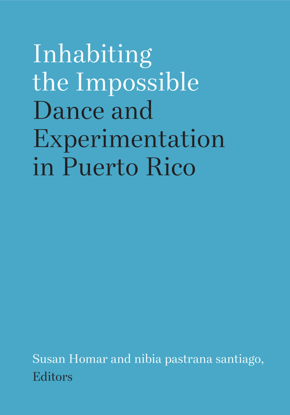 [A blue square with white and black words that make the cover of the English version of the book by Susan Homar and nibia pastrana santiago. The words read 